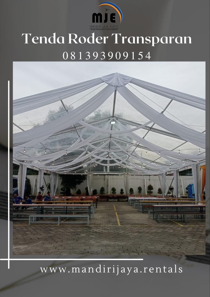 Sewa Tenda Roder Transparan Kebon Kacang Tanah Abang Jakarta Pusat