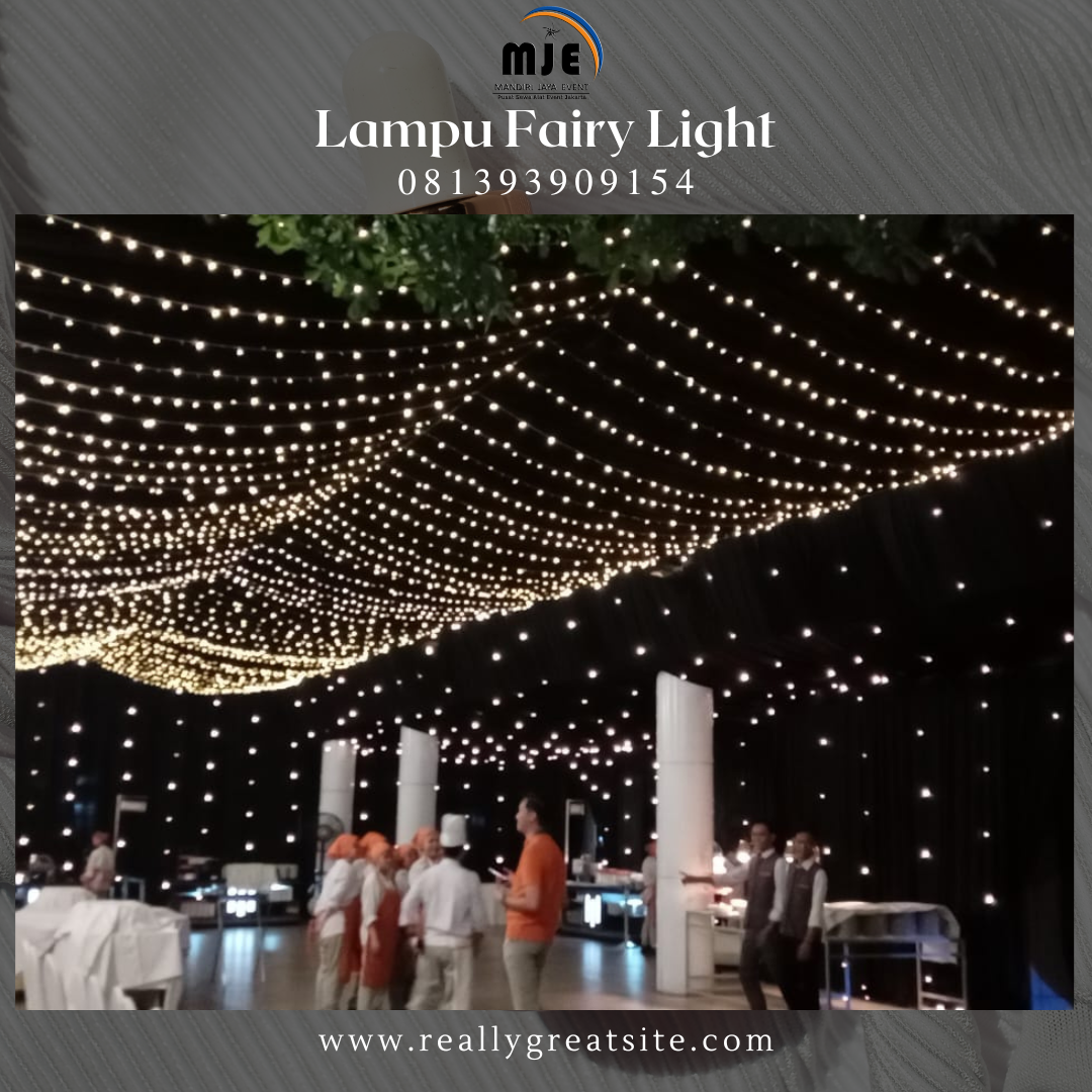 Rental Lampu Fairy Light Kawasan Berikat Nusantara Jakarta