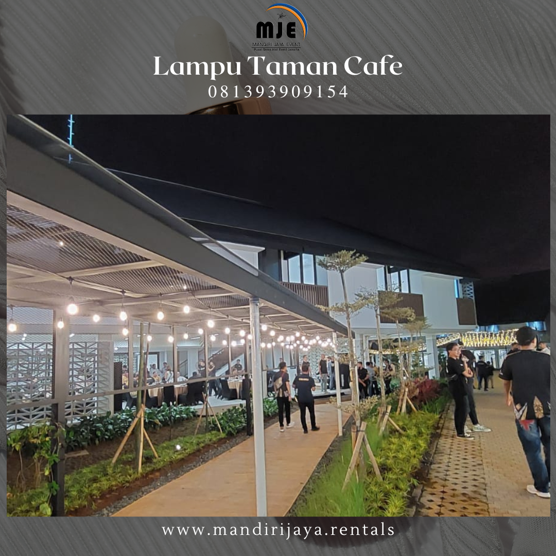 Sewa Lampu Taman Cafe Karawang International Industrial City Bekasi