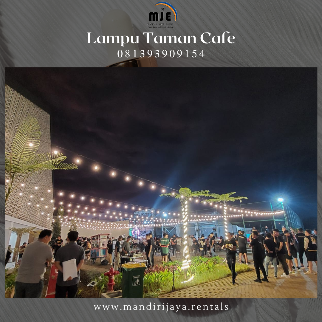 Sewa Lampu Taman Cafe Kawasan Industri Sentul Bogor