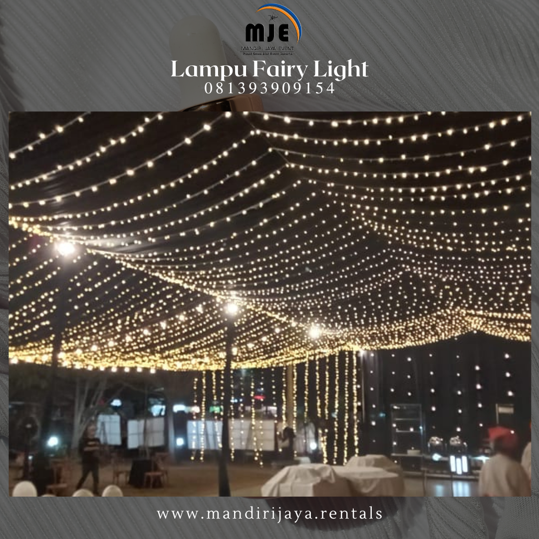 Sewa Lampu Fairy Light Berkelas Di Jakarta Selatan