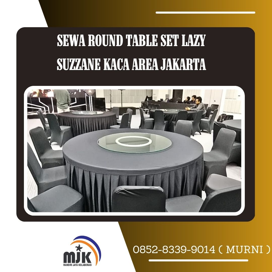 Round Table Kaca SEWA ROUND TABLE SET LAZY SUZZANE KACA AREA JAKARTA – Spesialis Jasa ...