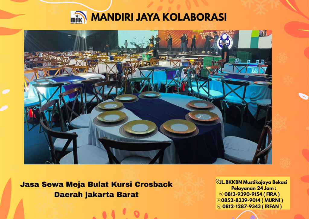 Jasa Sewa Meja Bulat Kursi Crosback Daerah jakarta Barat