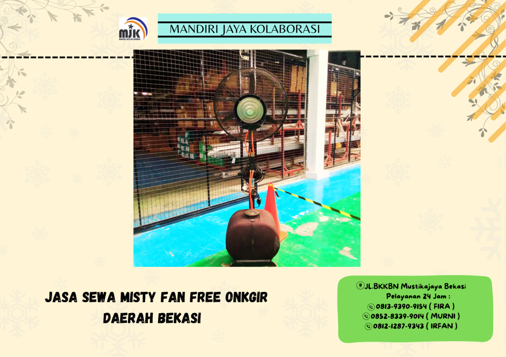 Jasa Sewa Misty Fan Free Onkgir Daerah Bekasi