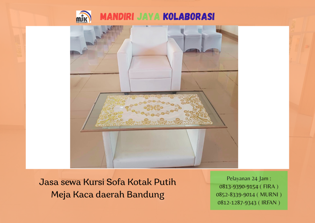 Jasa sewa Kursi Sofa Kotak Putih Meja Kaca daerah Bandung