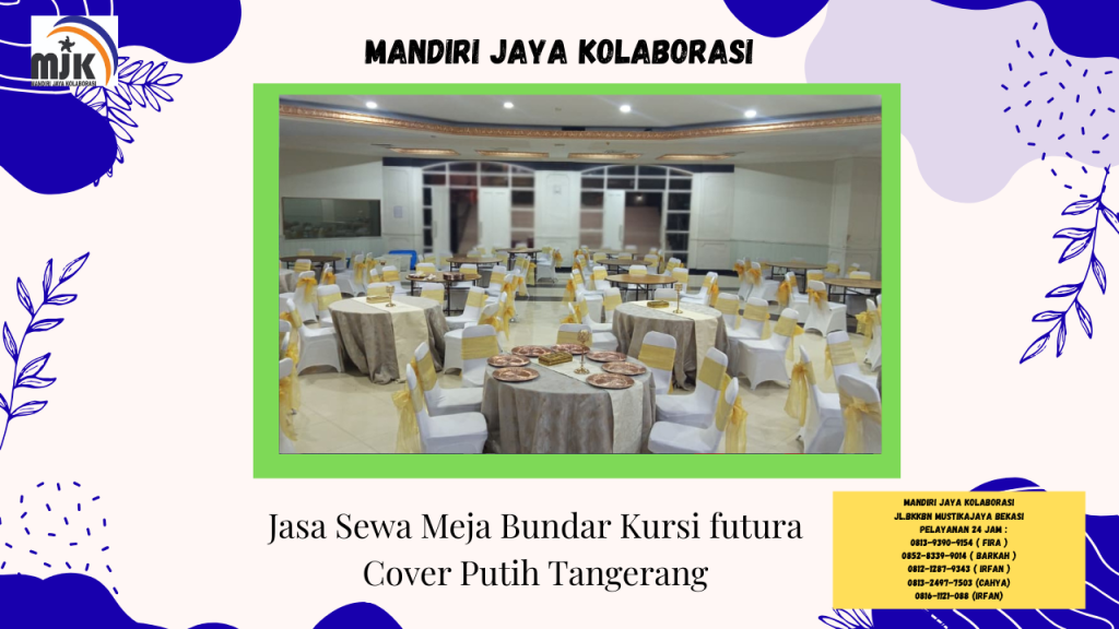 Jasa Sewa Meja Bundar Kursi futura Cover Putih Tangerang