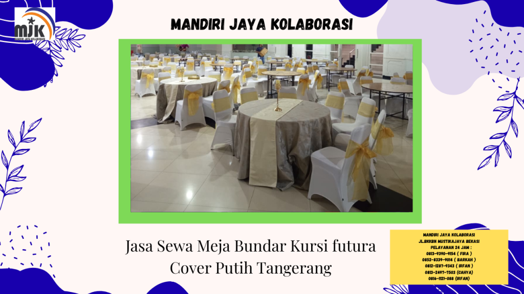 Jasa Sewa Meja Bundar Kursi futura Cover Putih Tangerang