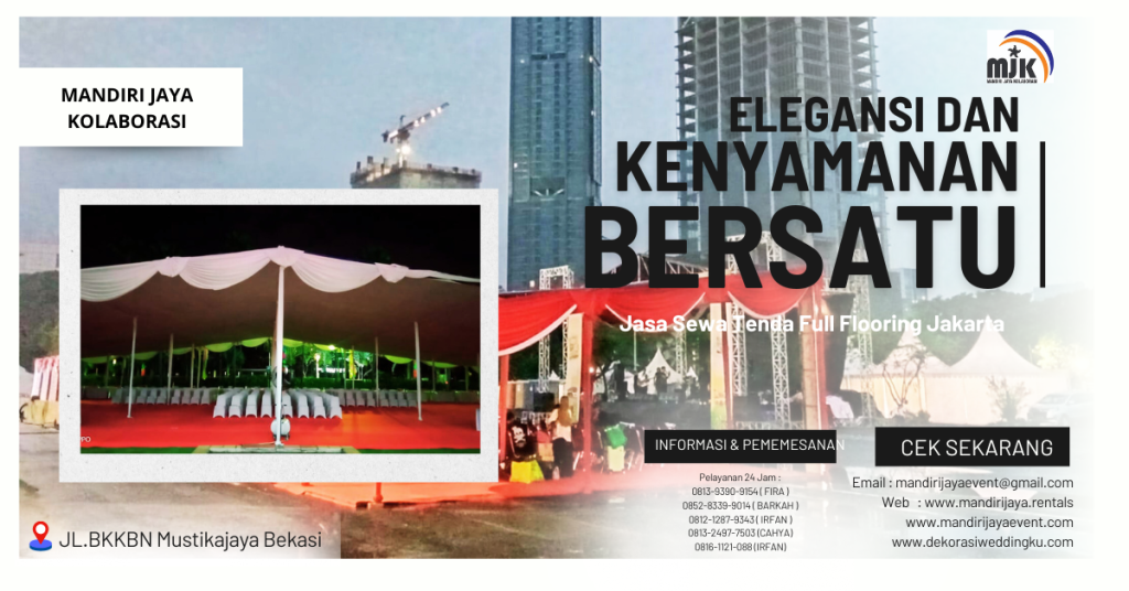 Jasa Sewa Tenda Full Flooring Jakarta