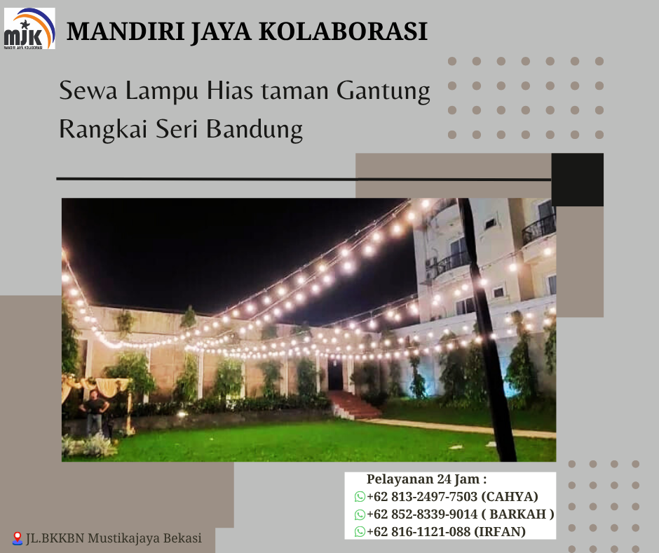 Sewa Lampu Hias taman Gantung Rangkai Seri Bandung