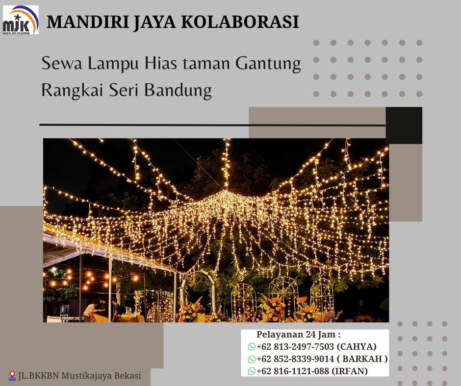 Sewa Lampu Hias taman Gantung Rangkai Seri Bandung