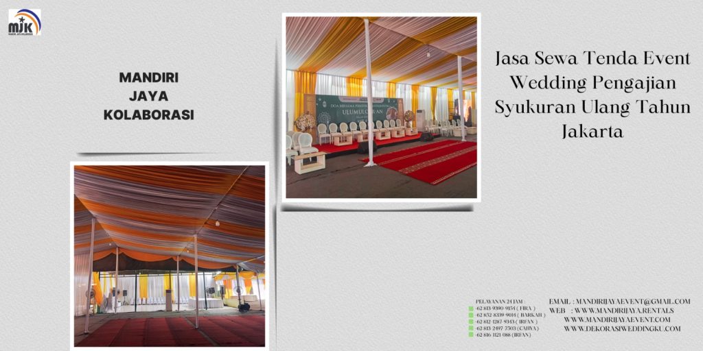 Jasa Sewa Tenda Event Wedding Pengajian Syukuran Ulang Tahun Jakarta