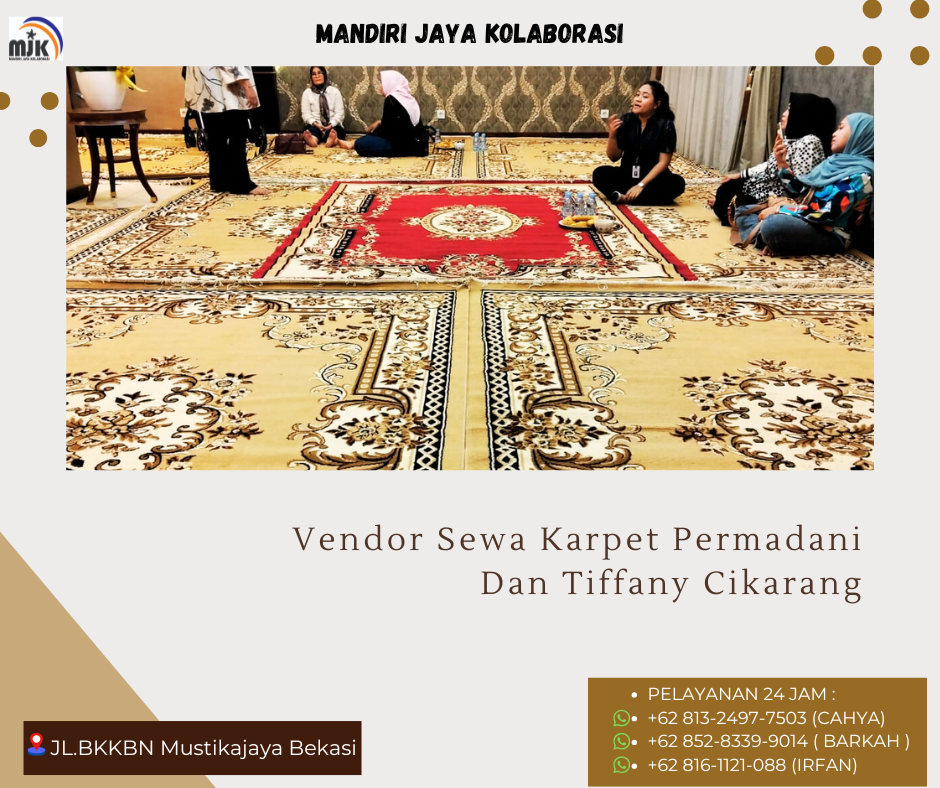 Vendor Sewa Karpet Permadani Dan Tiffany Cikarang