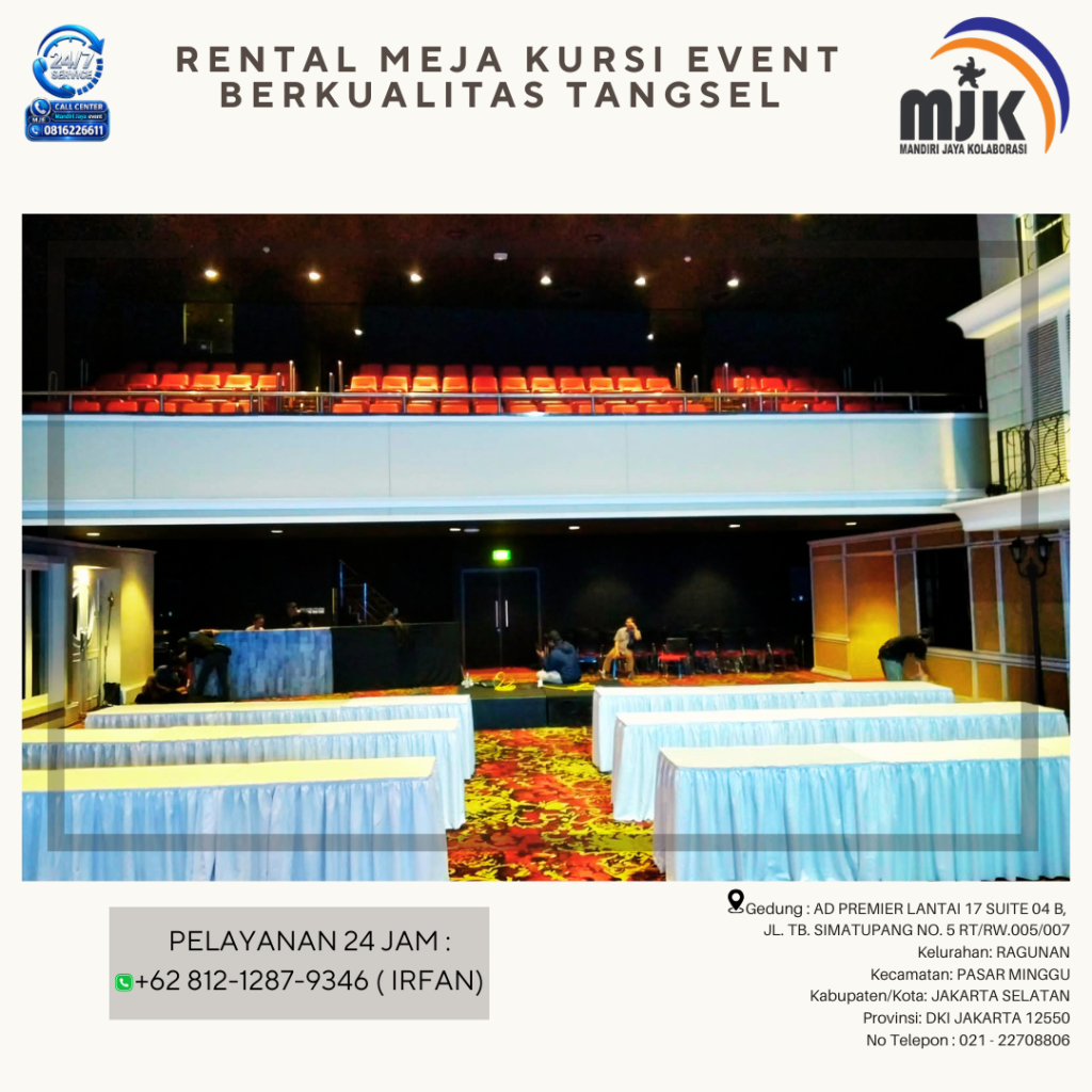 Rental Meja Kursi Event Berkualitas Tangsel 081212879346 IRFAN